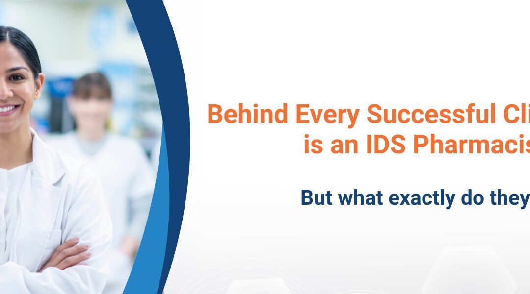 The Role of an Investigational Drug Service (IDS) Pharmacist