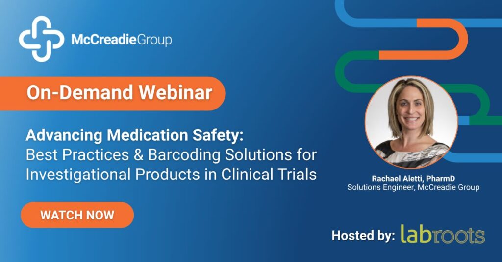 Advancing Medication Safety on-demand webinar — barcoding best practices for investigational products in clinical trials, hosted by LabRoots